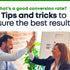 What's a good conversion rate? 7 Tips and tricks to ensure the best results