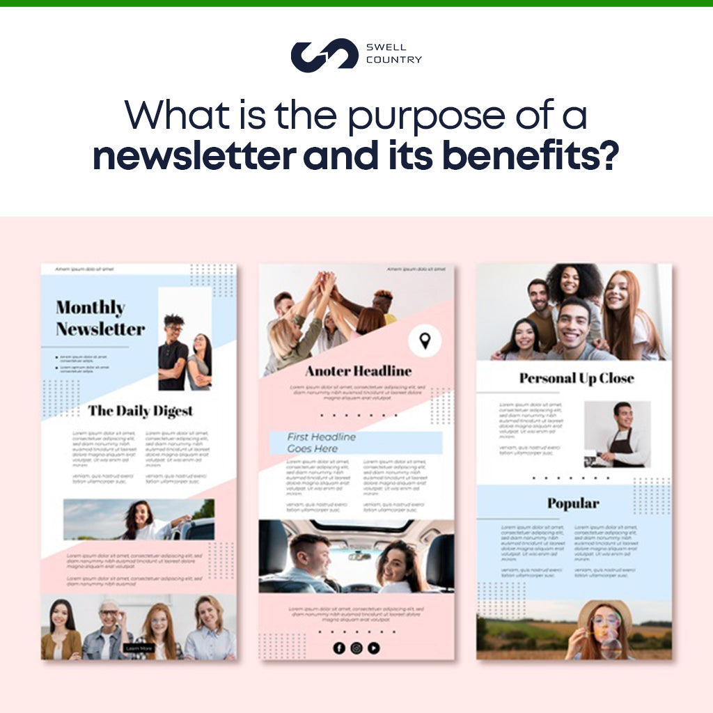 What is the purpose of a newsletter and its benefits?